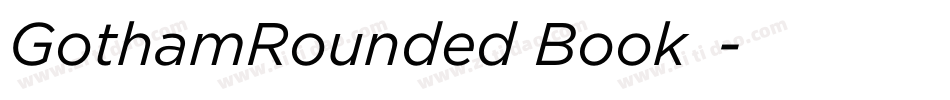 GothamRounded Book◆字体转换